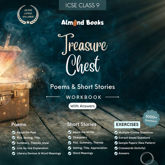Almond Books ICSE Class 9 Treasure Chest Workbook: Poems & Short Stories (with Answers)