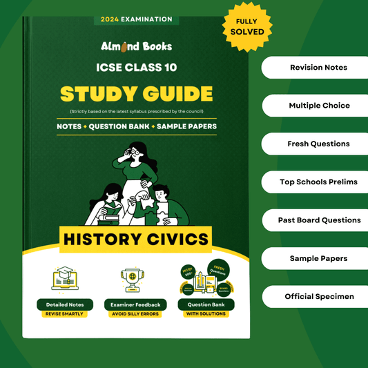 Almond Books ICSE Class 10 History & Civics Study Guide (For 2024 Exam)