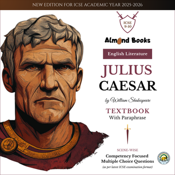 Almond Books ICSE Julius Caesar Textbook with Paraphrase (Class 9 & 10) | As per NEP Guidelines