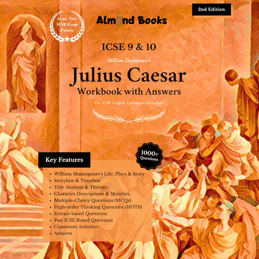 Almond Books ICSE Julius Caesar Workbook with Answers (Class 9 & 10)