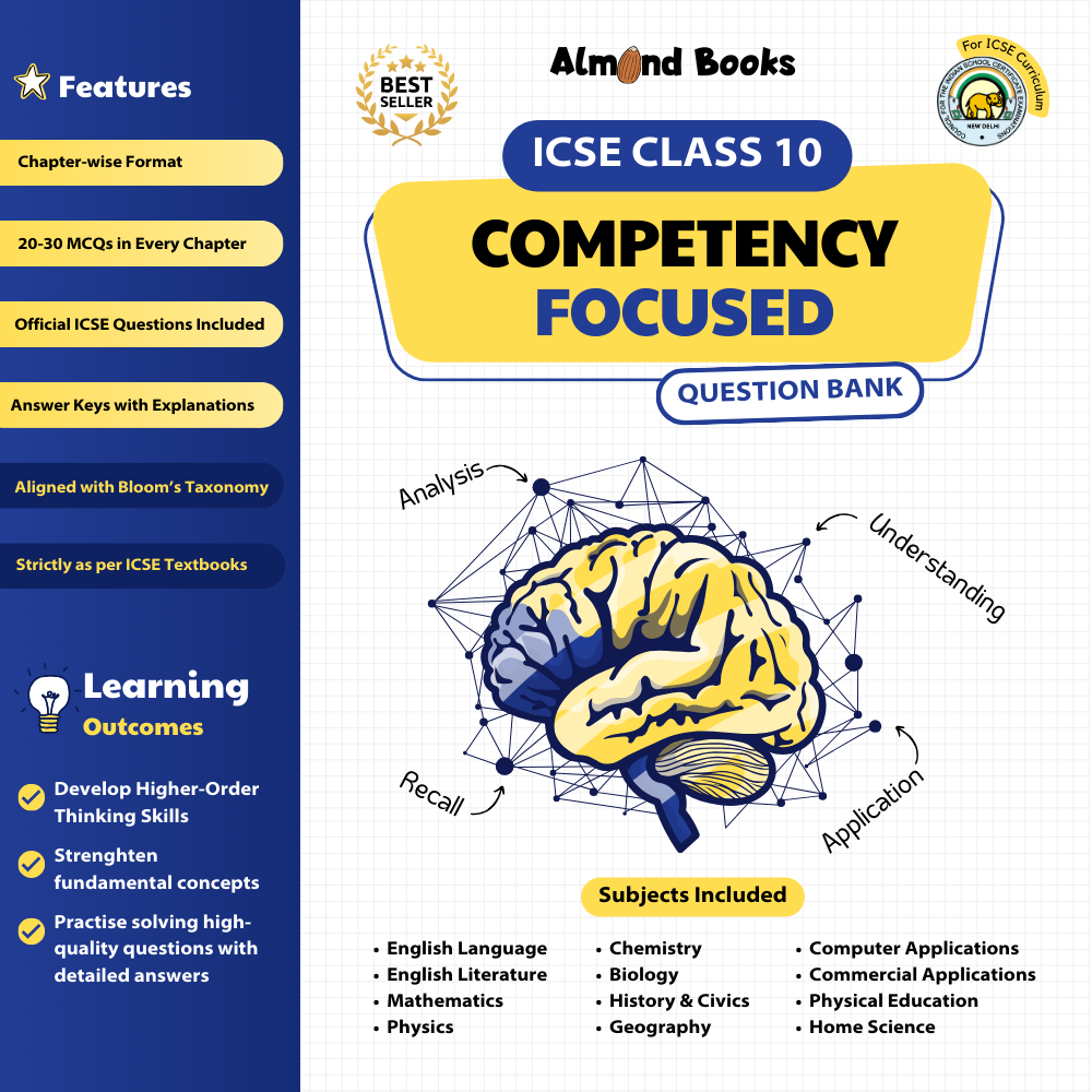 ICSE Class 10 - Competency Focused Question Bank with Answers and Explanations (Multiple Subjects)