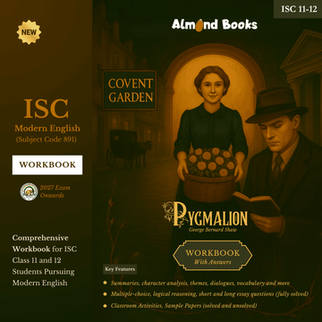 Almond Books ISC Modern English Pygmalion Workbook